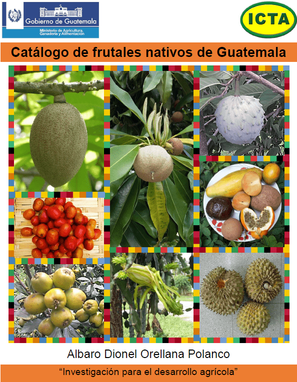 Catálogo de frutales nativos de Guatemala (2014)